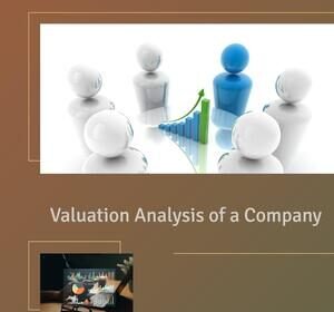 How to Do Valuation Analysis of a Company