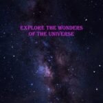 explore the universe